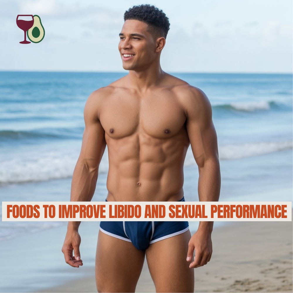 foods to improve libido and sexual performance