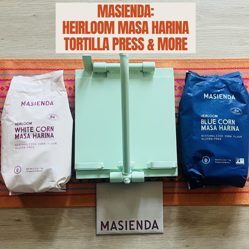 Masienda heirloom masa harina options and necessary equipment like tortilla press
