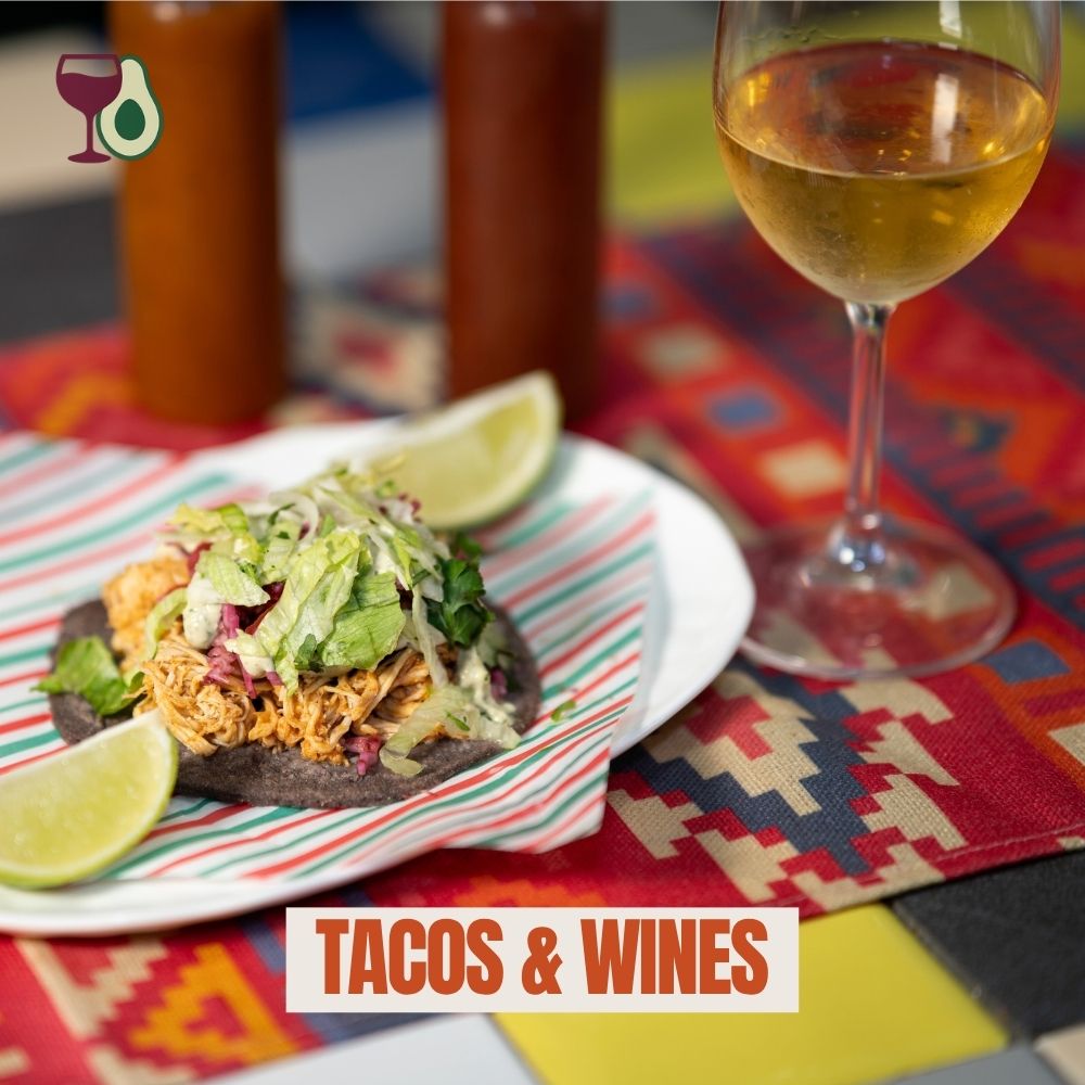 Tacos and Wines: pairing suggestions, low alcohol wines and wine trends